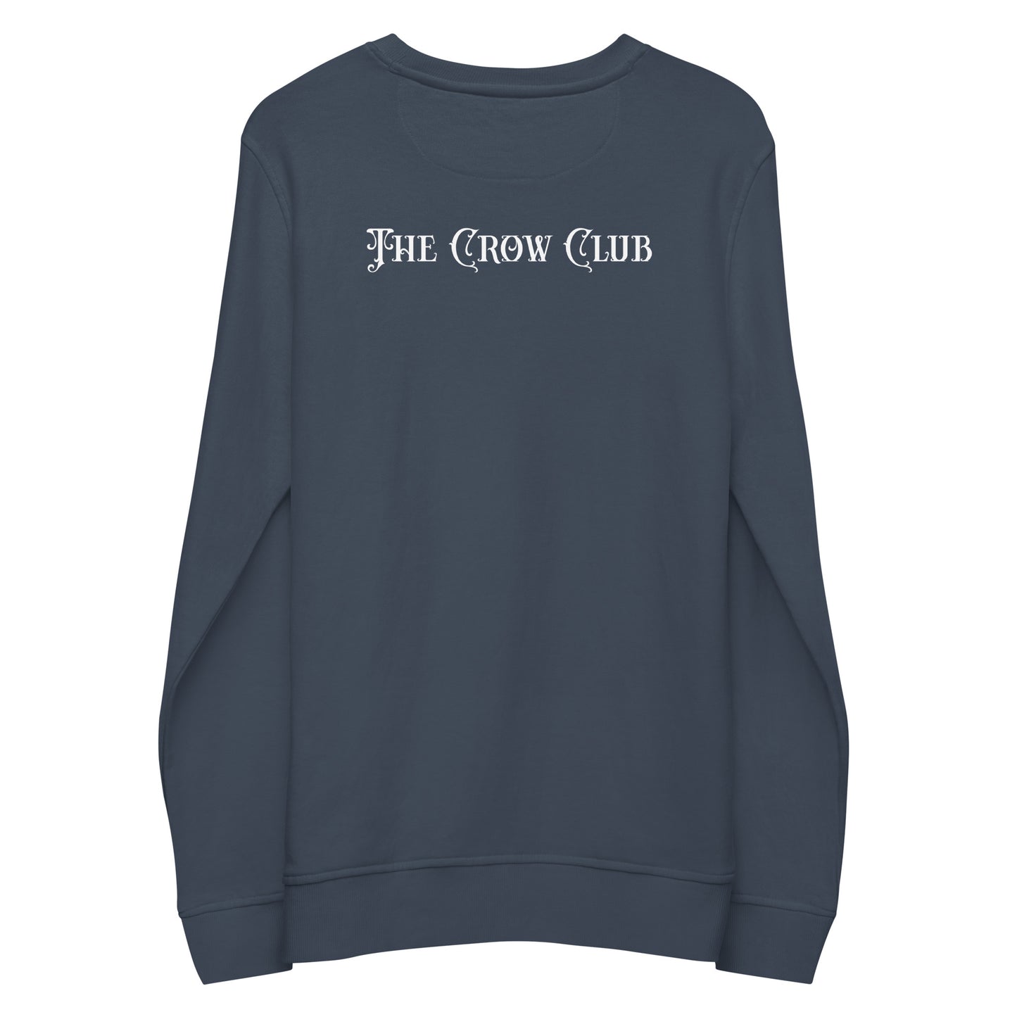 The Crow Club Unisex Organic Sweatshirt RUNS LARGE, Pictured in Navy
