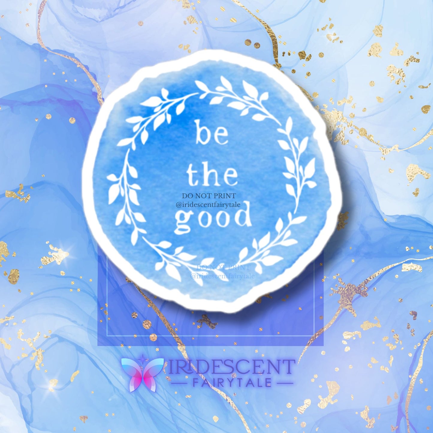 Be the Good Bubble-free Sticker