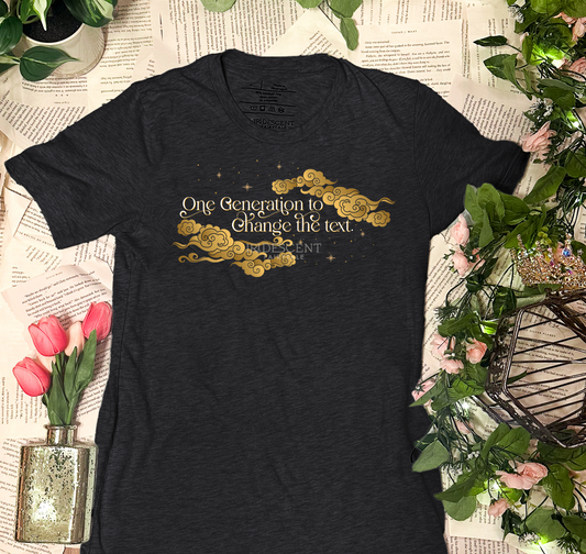 One Generation to Change the Text Printed Bella Canvas Short Sleeve Shirt